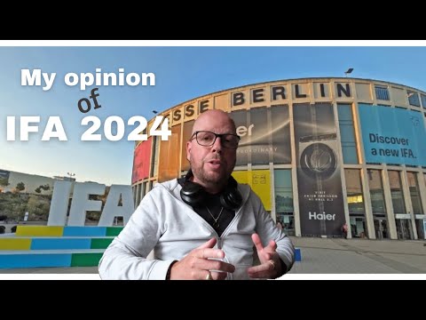 My visit to IFA 2024 | Experience, opinion, tips [4k]